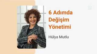 6 Adımda Değişim Yönetimi