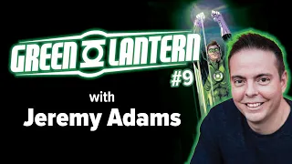 Talking Green Lantern issue 9 (2024) with Jeremy Adams