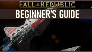 Beginner's Guide to Star Wars: Empire at War Expanded: Fall of the Republic