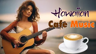 Hawaiian Cafe Music - Happy Latin Chill Out Guitar Music - Music For Relax - Instrumental Music
