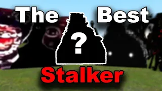 Who Is The Best Stalk Nextbot in Garry's Mod