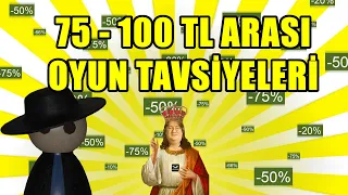 Steam Kış İndirimi 75 - 100 ₺ Oyun Tavsiyeleri