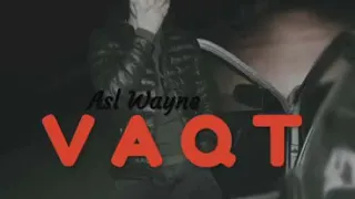 Uz rep...Asl Wayne...VAQT...