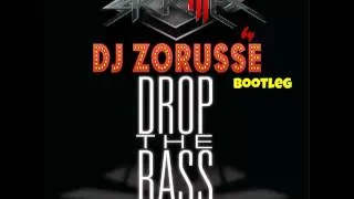 Skrillex - Breaking A Sweat Vs ZROQ - Drop The Bass  (Dj Zorusse Bootleg ) FREE DOWLOAD !