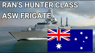 ROYAL AUSTRALIAN NAVY'S HUNTER CLASS ASW FRIGATE #Frigate #ASW #HunterClass #AusNavy #Australia