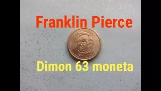 Монета 1 доллар США 2010 года " Президент  Франклин Пирс " !