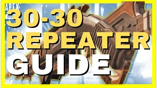 HOW TO USE THE 30-30 REPEATER | APEX LEGENDS SEASON 9 GUIDE