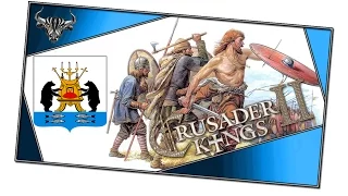 Crusader Kings 2 - Становление Рyси №23