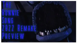 [FNAF/SFM] The Bonnie Song 2022 Remake Preview