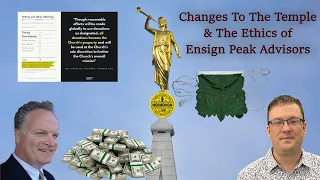 Changes to the Temple & The Ethics of Ensign Peak Advisors | Mormonism LIVE! 117