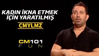 Cem Yılmaz | Kadın ikna etmek için yaratılmış