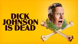 DICK JOHNSON IS DEAD | Scene at The Academy