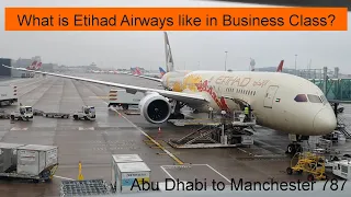 Trip Report: Etihad Business Class 787 Abu Dhabi to Manchester