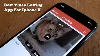Best Video Editing App For Iphone X - Fliptroniks.com