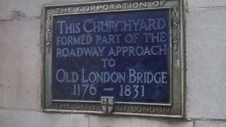 London History Snippet, St Magnus the Martyr, Old London Bridge