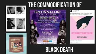 The Commodification of Black Death