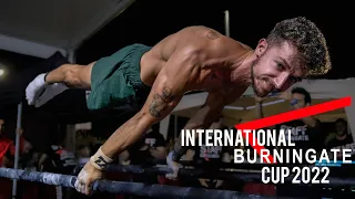 INTERNATIONAL BURNINGATE CUP // 2022