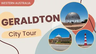 GERALDTON - An Impressive Seaside City - Western Australia