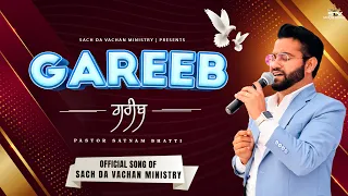 New Masih Song - Gareeb || ਗਰੀਬ || | Live Worship​ |#pastorsatnambhatti #sdv #sermon