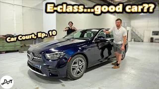 2021 Mercedes-Benz E450 – Good Car? | Car Court, Ep. 10