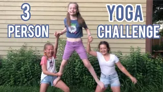 3 person YOGA CHALLENGE with my cousins