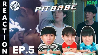 (ENG SUB) [REACTION] Pit Babe The Series | EP.5 | IPOND TV