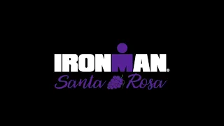 2019 IRONMAN Santa Rosa Race Rewind