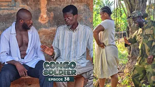 CONGO SOLDIER || EPISODE 38 ||🔥🔥AGYA KOO, AKABENEZER, WAYOOSI, IDIKOKO. Educative and Must Watch