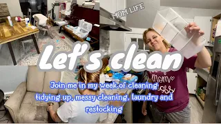 WEEK OF CLEANING// JOIN ME// MOM LIFE// MESSES// LET’S CLEAN// RESTOCK//TIDYING UP// LAUNDRY