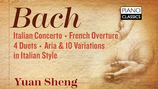 J.S. Bach: Italian Concerto & French Overture