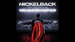 Nickelback - Feed The Machine