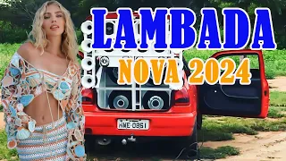 SELEÇÃO LAMBADA ABRIL DE 2024 🚛 SERESTA PRA PAREDÃO 💥 TOP LAMBADÃO PRA PAREDÃO 2024