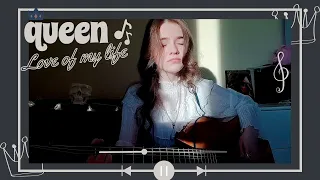 Queen - Love of my life ( guitar cover )