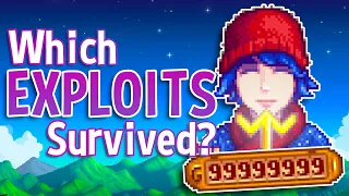 Which Exploits Can You Still Use in Stardew Valley 1.6?