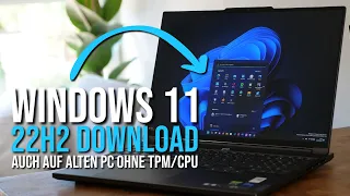 Windows 11 22H2 Update auf alten Geräten ohne TPM/CPU ohne Datenverlust