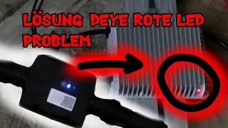 Lösung Deye SUN-MI-RELAY-01 Wechselrichter Rote LED permanent Fehler beheben kein Ertrag mehr