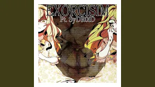 Exorcism (feat. Sydr0id)