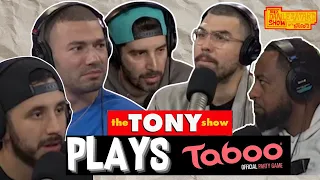 We Play Taboo The Game of Unspeakable Fun | The Tony Show | The Dan Le Batard Show with Stugotz