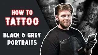 How to Tattoo Black & Grey Portraits With Jay Butler | Tattoo Tutorial