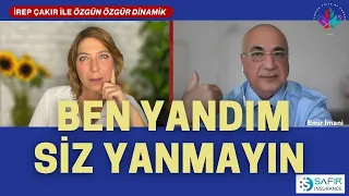 BEN YANDIM SİZ YANMAYIN!