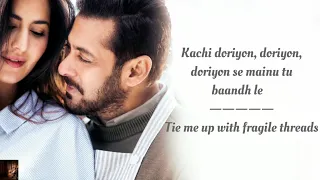 Dil Diyan Gallan Song Lyrics English Translation | Tiger Zinda Hai || Atif Aslam || Salman Khan