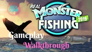 Real Monster Fishing 2019 Gameplay Walkthrough #1| Android | rockstar