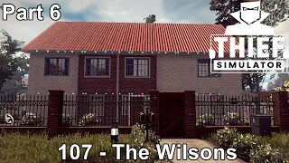 Thief Simulator Gameplay / 107 - The Wilsons / Game Walkthrough / Part 6