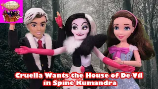 Cruella Wants the House of De Vil in Spine Kumandra - Part 18 Raya and the Last Dragon & Descendants