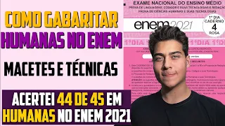 COMO GABARITAR HUMANAS NO ENEM - MACETES E TÉCNICAS PRÁTICAS