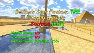 Serious Sam Fusion TFE: Karnak Demo, Serious (x67)