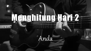 Menghitung Hari 2 - Anda (Fourtwnty Version)  Acoustic Karaoke