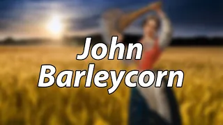 English Folk Song - John Barleycorn