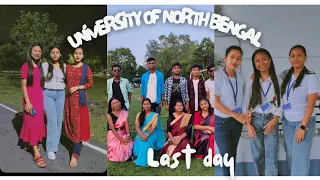 Last day vlog|| Our University of North Bengal ❤️