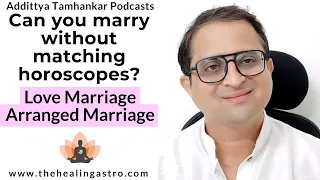 Can Marriage Be Successful If a Horoscope Doesn't Match? | Marriage Horoscope Matching